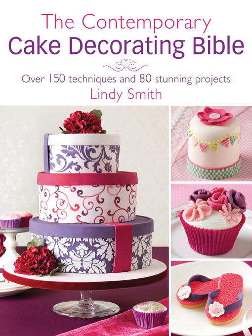 Cover image for The Contemporary Cake Decorating Bible